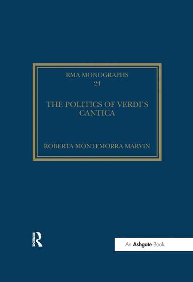 Roberta Montemorra Marvin - Politics of Verdi's Cantica, Häftad