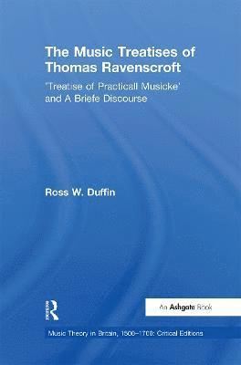 The Music Treatises of Thomas Ravenscroft 1