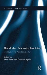 bokomslag The Modern Percussion Revolution