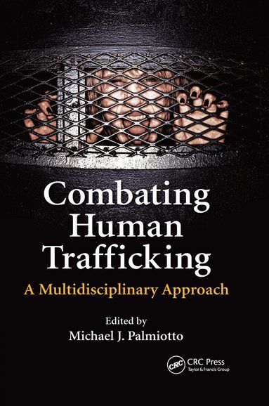 Michael J. Palmiotto - Combating Human Trafficking, Häftad