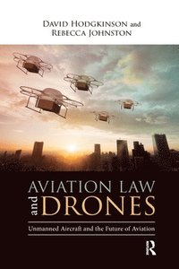 bokomslag Aviation Law and Drones
