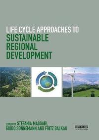 bokomslag Life Cycle Approaches to Sustainable Regional Development
