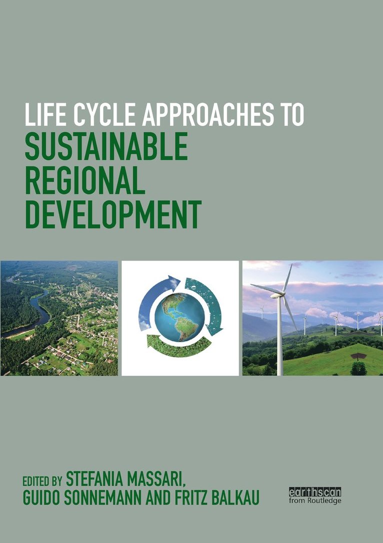 Stefania Massari, Guido Sonnemann, Fritz Balkau - Life Cycle Approaches to Sustainable Regional Development, Häftad