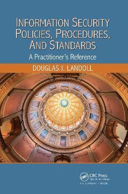 Information Security Policies, Procedures, and Standards 1