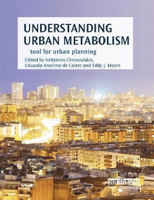 Understanding Urban Metabolism 1