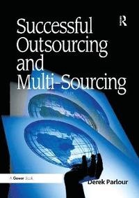 bokomslag Successful Outsourcing and Multi-Sourcing