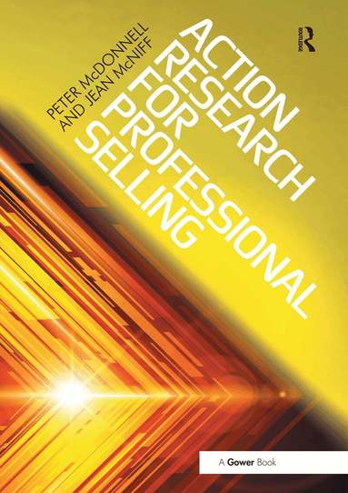 Peter McDonnell, Jean McNiff - Action Research for Professional Selling, Häftad