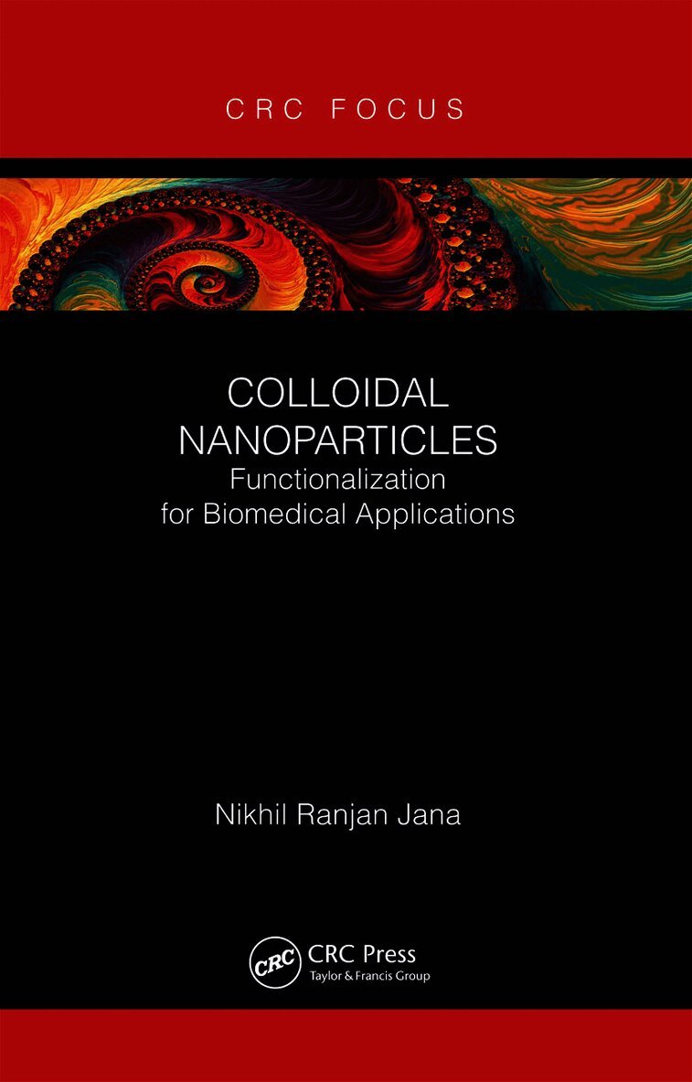 Nikhil Ranjan Jana - Colloidal Nanoparticles, Häftad