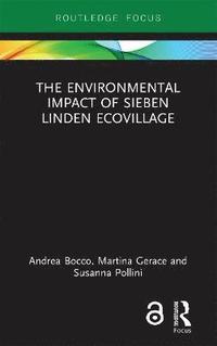 bokomslag The Environmental Impact of Sieben Linden Ecovillage