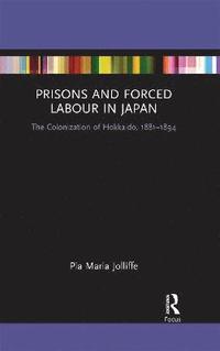 bokomslag Prisons and Forced Labour in Japan