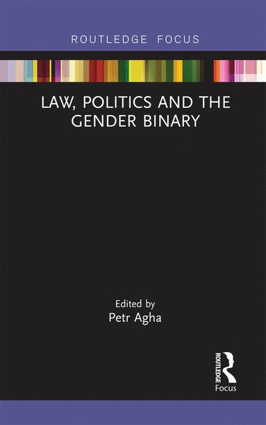 bokomslag Law, Politics and the Gender Binary