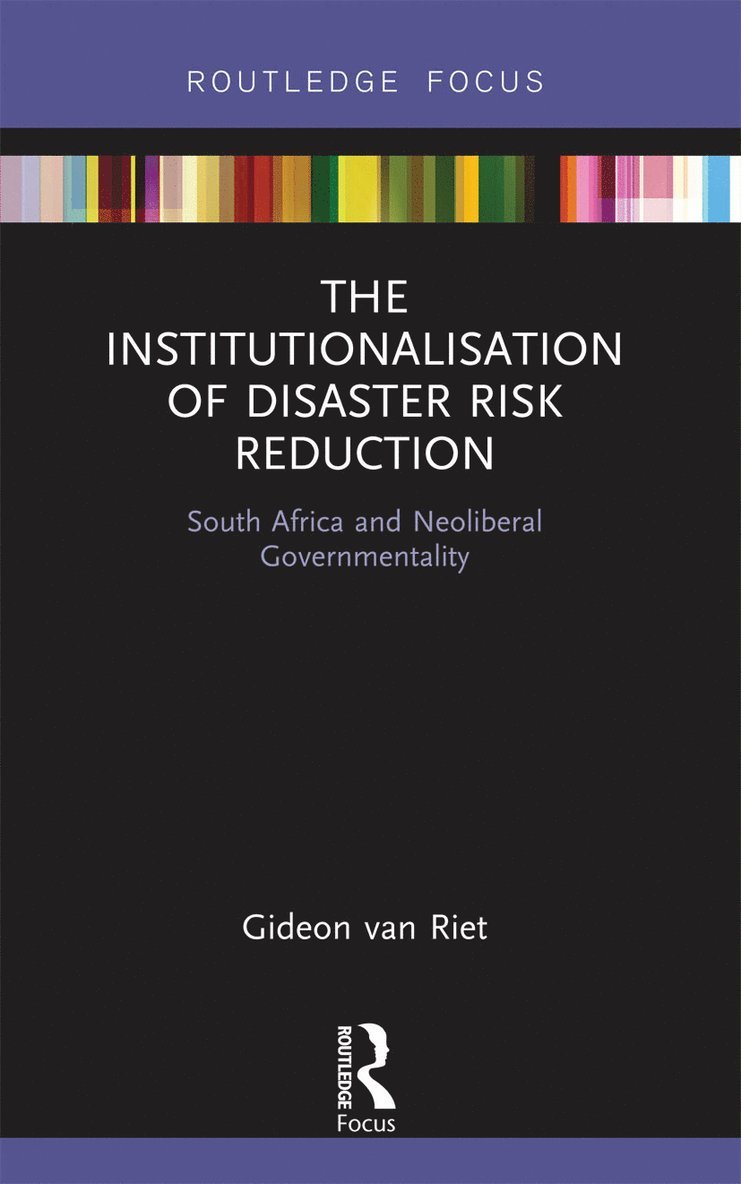 Gideon van Riet, Gideon Van Riet - Institutionalisation of Disaster Risk Reduction, Häftad