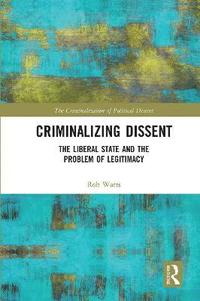bokomslag Criminalizing Dissent