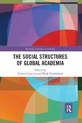 The Social Structures of Global Academia 1