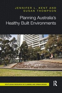 bokomslag Planning Australias Healthy Built Environments