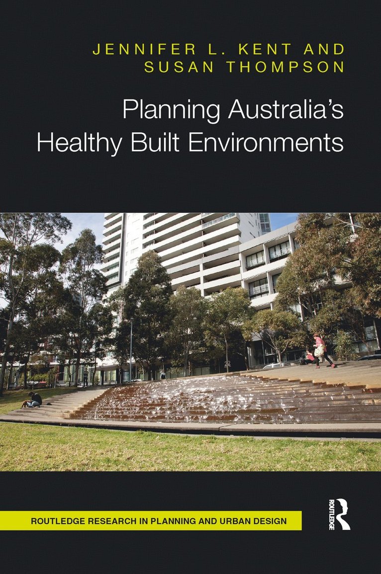 Planning Australias Healthy Built Environments 1