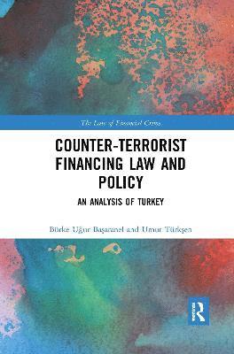 bokomslag Counter-Terrorist Financing Law and Policy