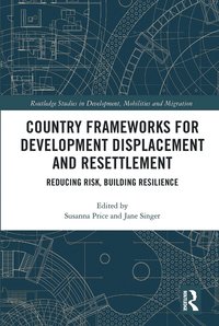 bokomslag Country Frameworks for Development Displacement and Resettlement