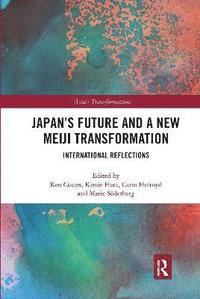 bokomslag Japan's Future and a New Meiji Transformation