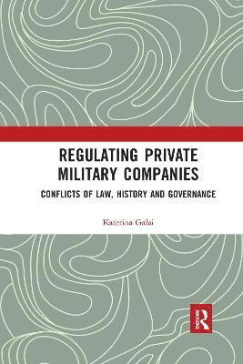 bokomslag Regulating Private Military Companies