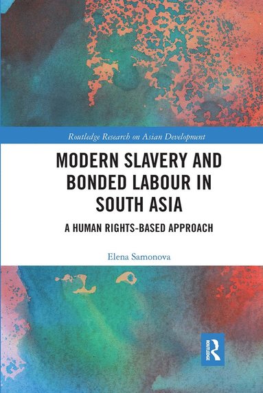 bokomslag Modern Slavery and Bonded Labour in South Asia