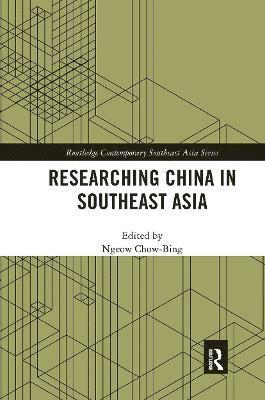 Researching China in Southeast Asia