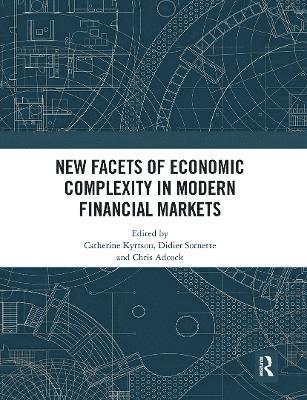 New Facets of Economic Complexity in Modern Financial Markets 1