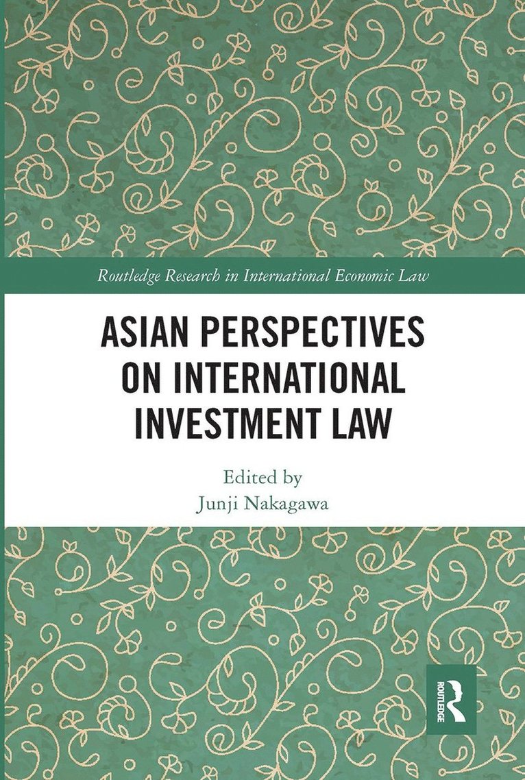 Asian Perspectives on International Investment Law 1