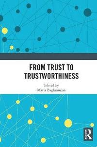bokomslag From Trust to Trustworthiness