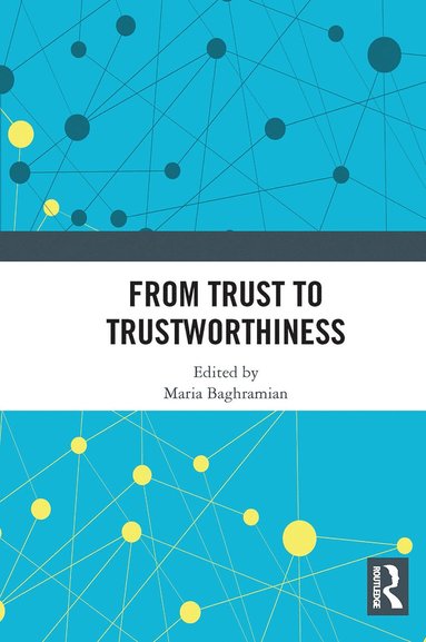 bokomslag From Trust to Trustworthiness