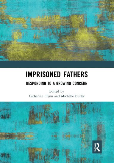 Catherine Flynn, Michelle Butler - Imprisoned Fathers, Häftad