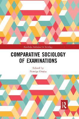 Comparative Sociology of Examinations 1