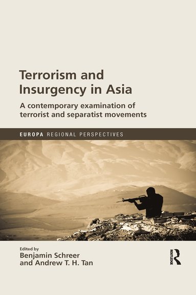 bokomslag Terrorism and Insurgency in Asia