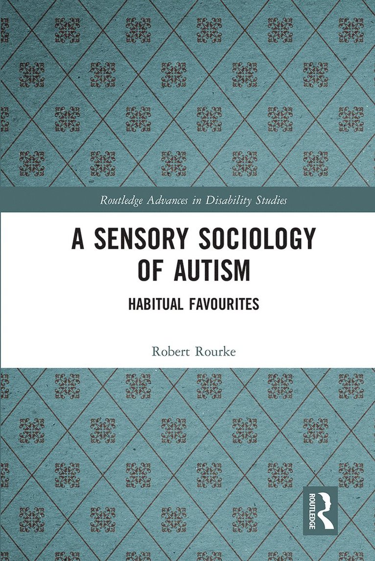 Sensory Sociology of Autism 1