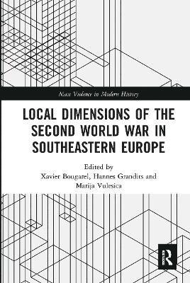 Local Dimensions of the Second World War in Southeastern Europe 1