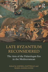 bokomslag Late Byzantium Reconsidered