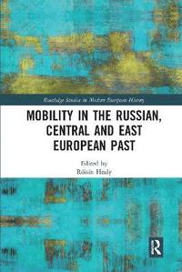 bokomslag Mobility in the Russian, Central and East European Past
