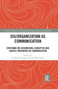 bokomslag Dis/organization as Communication