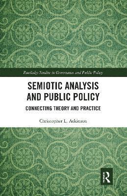 Semiotic Analysis and Public Policy 1