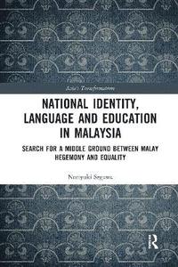 bokomslag National Identity, Language and Education in Malaysia