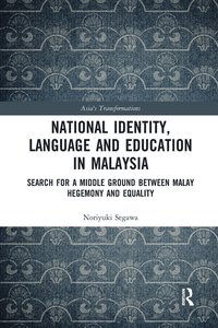 bokomslag National Identity, Language and Education in Malaysia