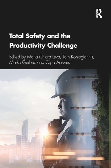 bokomslag Total Safety and the Productivity Challenge