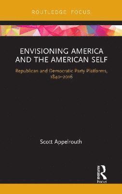 Envisioning America and the American Self 1