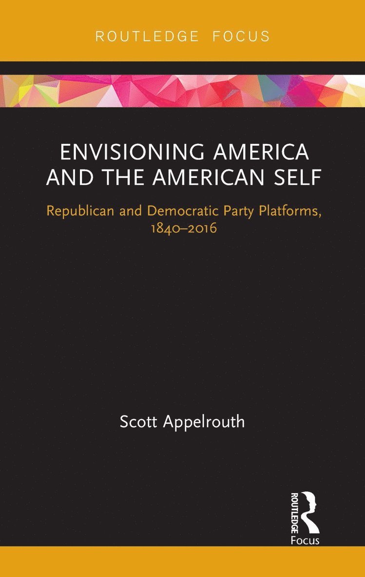 Envisioning America and the American Self 1