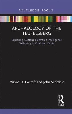 Archaeology of The Teufelsberg 1