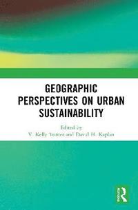 bokomslag Geographic Perspectives on Urban Sustainability