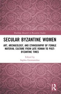 bokomslag Secular Byzantine Women