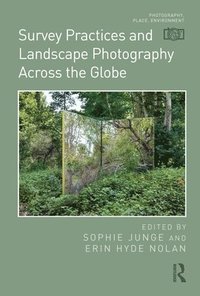bokomslag Survey Practices and Landscape Photography Across the Globe
