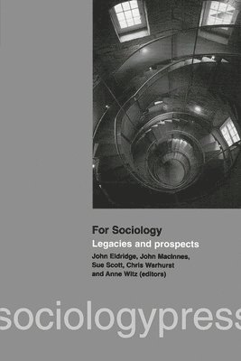 John Eldridge - For Sociology, Häftad