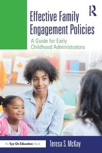 bokomslag Effective Family Engagement Policies